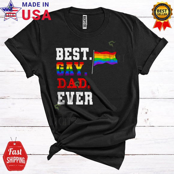MacnyStore - Best Gay Dad Ever Cool Cute LGBTQ Pride Gay Flag Lover Matching Family Group T-Shirt