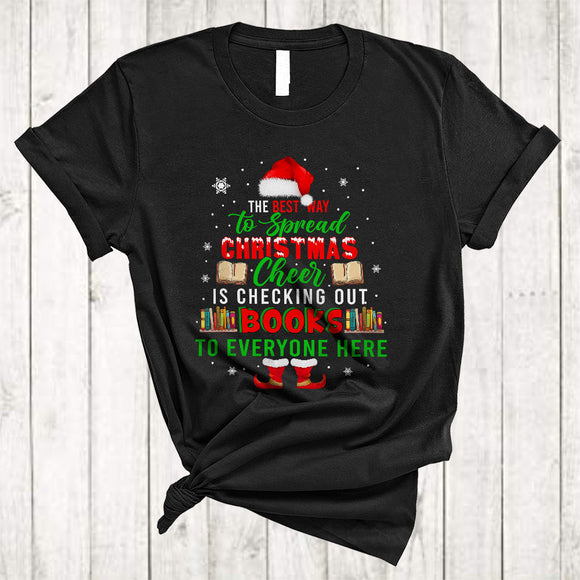 MacnyStore - Best Way To Spread Christmas Cheer Is Checking Out Books, Cheerful Santa Teacher Librarian, X-mas T-Shirt