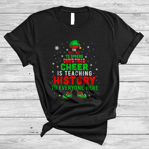 MacnyStore - Best Way To Spread Christmas Is Teaching History, Jolly X-mas History Teacher, ELF Family Group T-Shirt