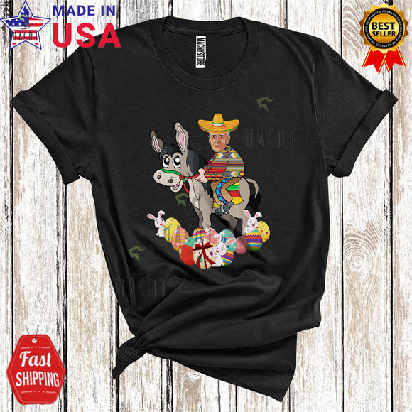MacnyStore - Biden Riding Donkey Cool Funny Easter Day Proud Mexican Sombrero Farmer Farm Lover T-Shirt