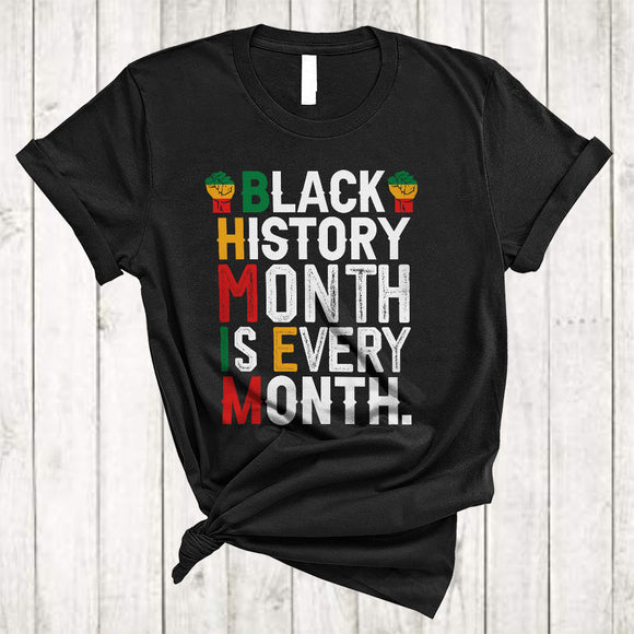 MacnyStore - Black History Month is Every Month, Amazing Black History Month Afro, Proud African Family T-Shirt