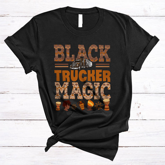 MacnyStore - Black Trucker Magic, Amazing Black History Month Melanin Afro Pride, Truck Driver Trucker Group T-Shirt