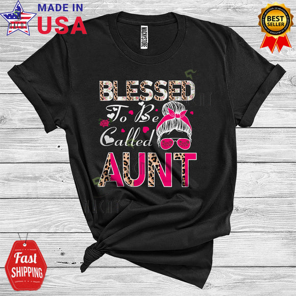 MacnyStore - Blessed To Be Called Aunt Cute Cool Mother's Day Leopard Floral Flowers Bun Hair Family T-Shirt