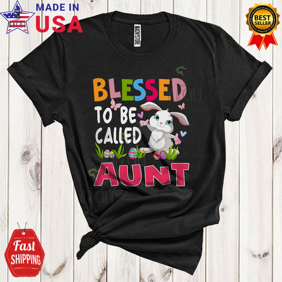 MacnyStore - Blessed To Be Called Aunt Funny Cool Easter Day Bunny Hunting Eggs Matching Family Group T-Shirt
