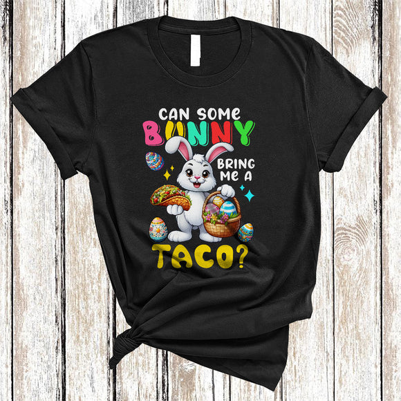 MacnyStore - Can Some Bunny Bring Me A Taco, Humorous Easter Three Bunnies Eating Taco, Egg Hunting T-Shirt