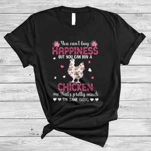 MacnyStore - Can't Buy Happiness You Can Buy A Chicken, Lovely Valentine Floral Chicken, Farmer Flowers T-Shirt