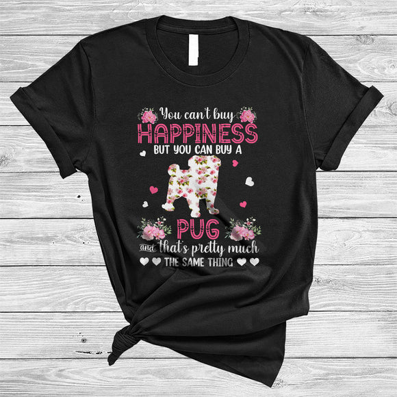 MacnyStore - Can't Buy Happiness You Can Buy A Pug, Lovely Valentine Floral Pug, Hearts Flowers T-Shirt