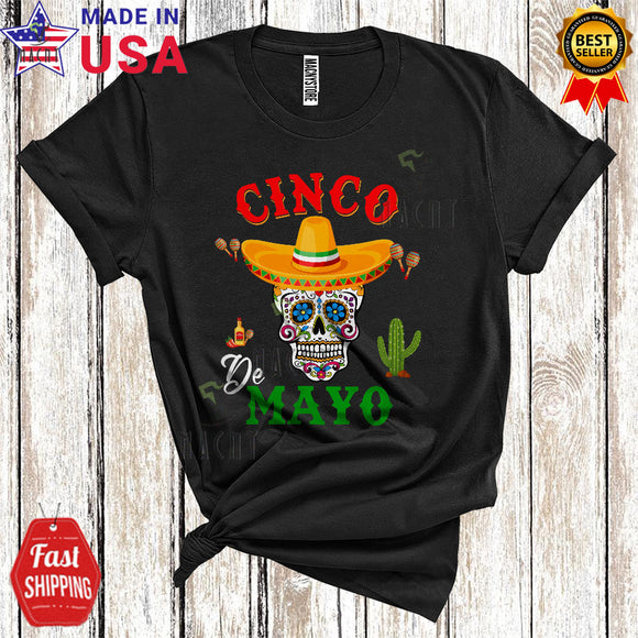 MacnyStore - Cinco De Mayo Funny Happy Cinco De Mayo Sugar Skull Wearing Sombrero Mexican Pride T-Shirt