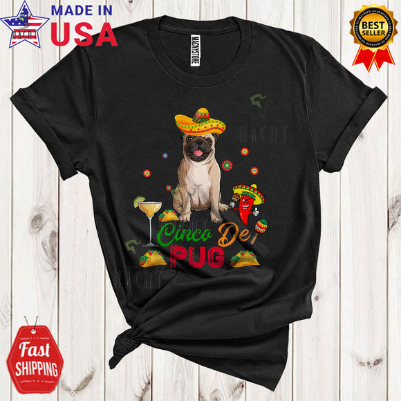 MacnyStore - Cinco De Pug Cute Funny Cinco De Mayo Matching Party Proud Mexican Sombrero Lover T-Shirt