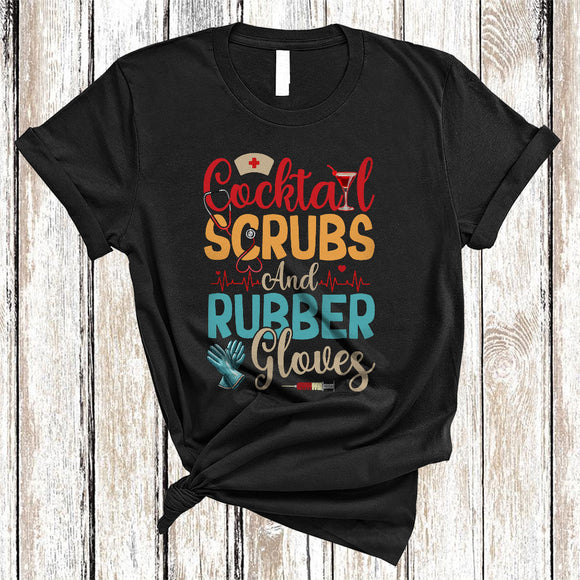 MacnyStore - Cocktail Scrubs And Rubber Gloves, Awesome Vintage Coffee Nurse Nursing, Drinking Team T-Shirt