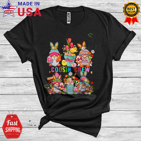 MacnyStore - Cousin Crew Cute Cool Easter Day Four Bunny Gnomes Gnomies Eggs Hunt Flowers Chick Lover T-Shirt
