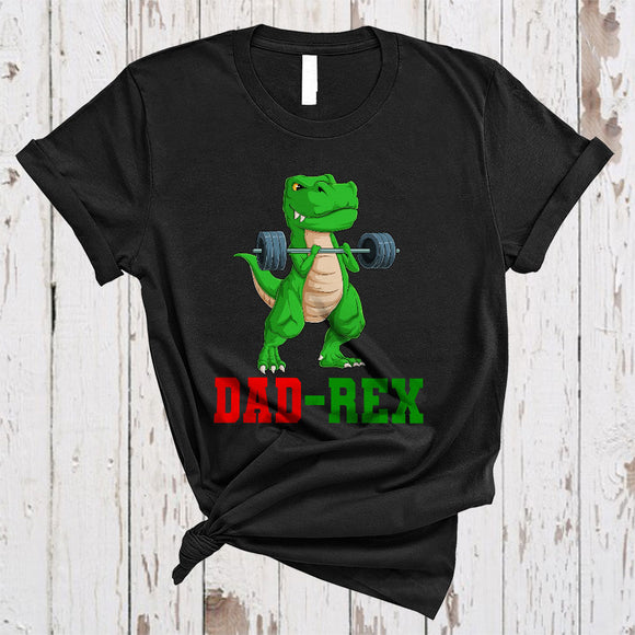 MacnyStore - Dad-Rex Cute Funny Family Group Dinosaur T-Rex Lifting Weightlifting T-Shirt