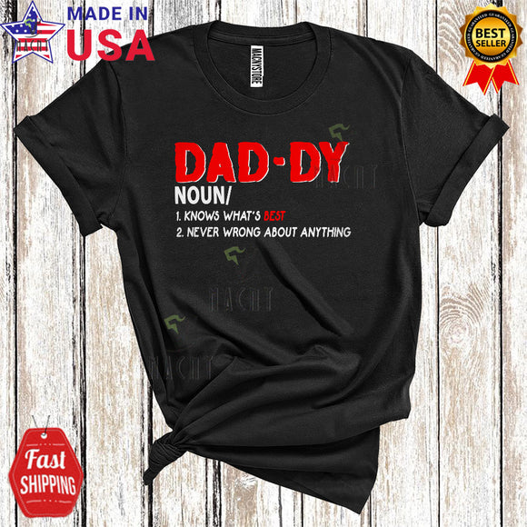 MacnyStore - Daddy Definition Knows What's Best Never Wrong Cool Happy Father's Day Matching Family Group T-Shirt