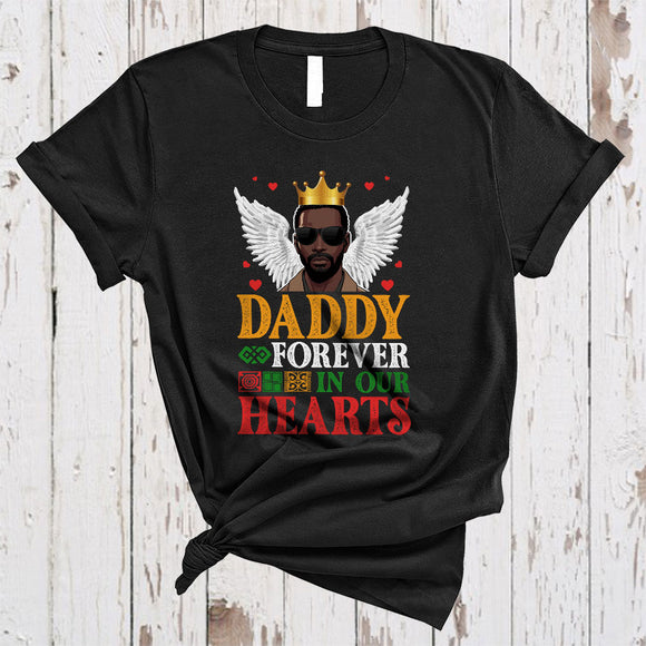 MacnyStore - Daddy Forever In Our Hearts, Proud Back History Month Memory Black Afro Daddy, African Family T-Shirt