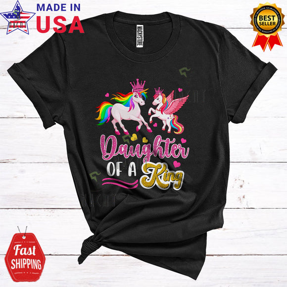 MacnyStore - Daughter Of A King Cute Cool Father's Day Father Daughter Unicorn Lover Matching Family Group T-Shirt