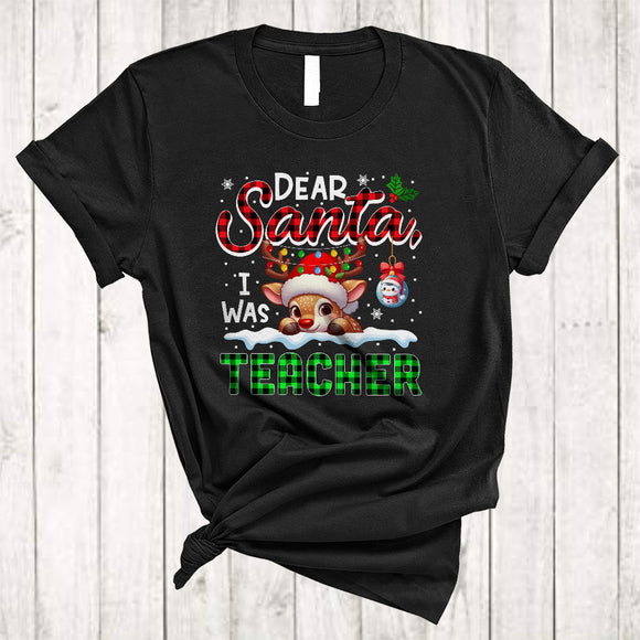 MacnyStore - Dear Santa I Was Teacher, Amazing Christmas Plaid Santa Reindeer Teacher, Family Group T-Shirt