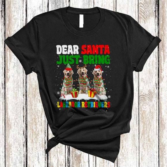 MacnyStore - Dear Santa Just Bring Labrador Retrievers, Cheerful Christmas Three Labrador Retriever, X-mas Group T-Shirt