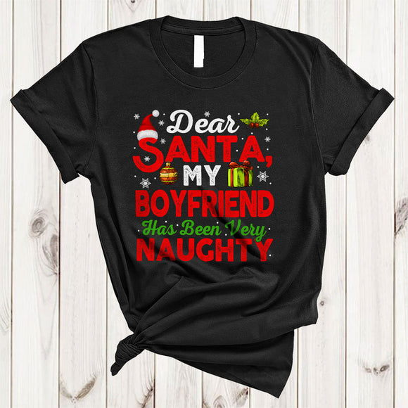 MacnyStore - Dear Santa My Boyfriend Has Been Very Naughty, Humorous Christmas Santa Lover, Couple X-mas T-Shirt
