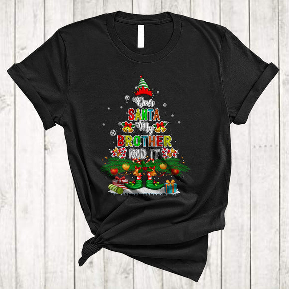 MacnyStore - Dear Santa My Brother Did It, Wonderful Christmas Tree ELF, Matching Family Group X-mas T-Shirt