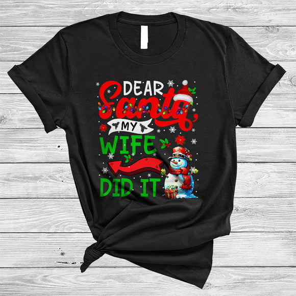 MacnyStore - Dear Santa My Wife Did It, Joyful Christmas Lights Santa Snowman, X-mas Couple Family Group T-Shirt