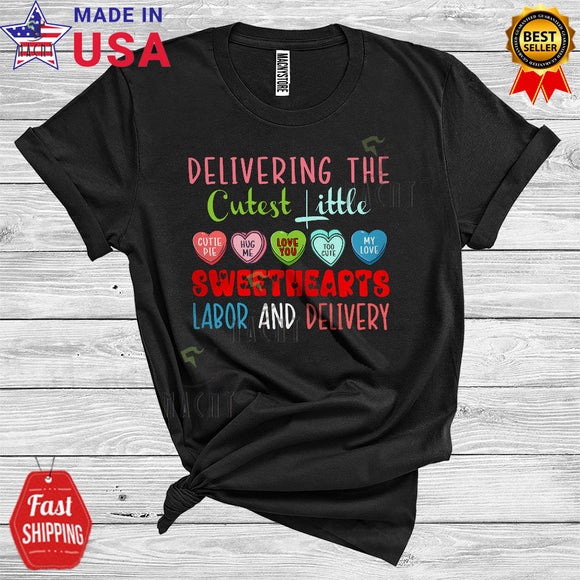 MacnyStore - Delivering The Cutest Little Sweethearts Labor And Delivery Cute Cool Valentine's Day L&D Nurse Nursing T-Shirt