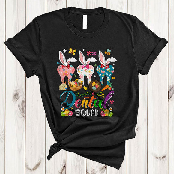 MacnyStore - Dental Squad, Colorful Easter Flowers Three Bunny Teeth, Dental Assistant Dentist Group T-Shirt