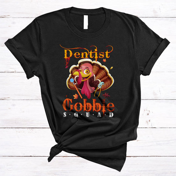 MacnyStore - Dentist Gobble Squad Adorable Thanksgiving Fall Leaf Matching Turkey Dentist Group T-Shirt
