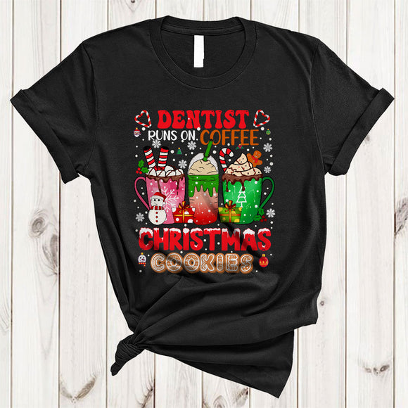 MacnyStore - Dentist Runs On Coffee And Christmas Cookies, Joyful Three Coffee Cups, Family X-mas T-Shirt