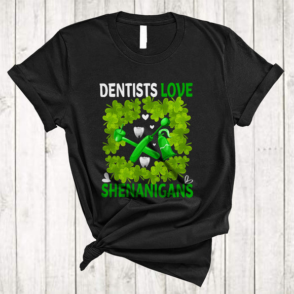 MacnyStore - Dentists Love Shenanigans, Happy St. Patrick's Day Dentists Lover, Irish Group Shamrocks T-Shirt