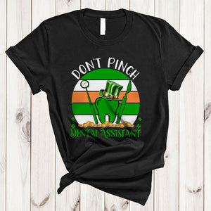 MacnyStore - Don't Pinch Dental Assistant, Sarcastic St. Patrick's Day Retro Green Irish Hat, Family Group T-Shirt