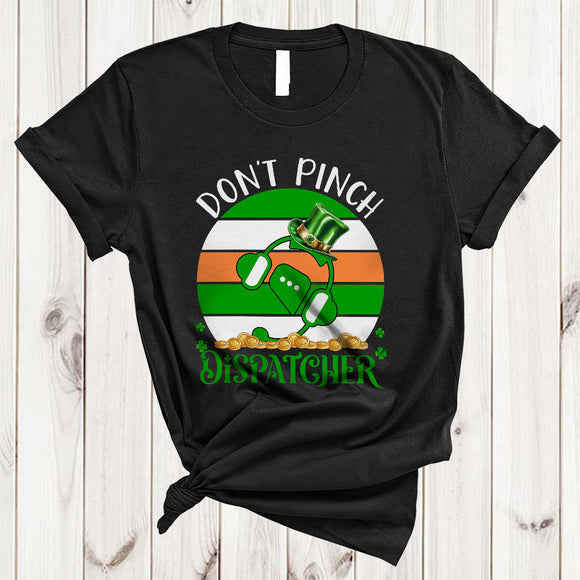 MacnyStore - Don't Pinch Dispatcher, Sarcastic St. Patrick's Day Retro Green Irish Hat, Family Group T-Shirt