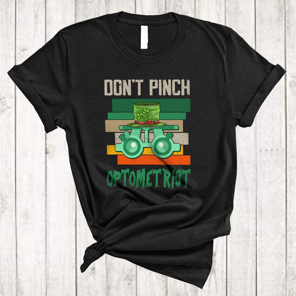 MacnyStore - Don't Pinch Optometrist, Wonderful St. Patrick's Day Irish Lucky Shamrock, Optometrist Group T-Shirt