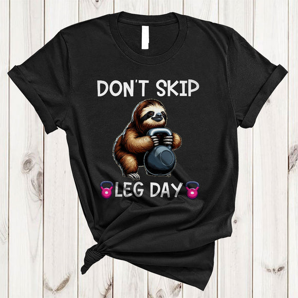 MacnyStore - Don't Skip Leg Day, Humorous Cute Sloth Lover, Matching Gym Fitness Workout Lover T-Shirt