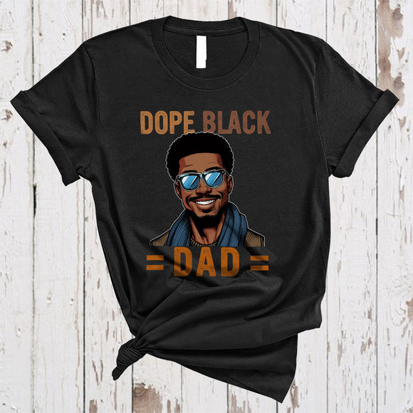 MacnyStore - Dope Black Dad, Amazing Black History Month African American Men, Afro Family Group T-Shirt