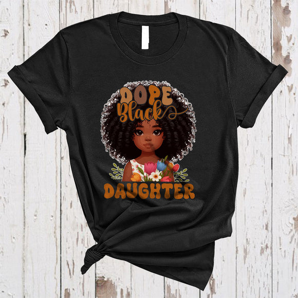 MacnyStore - Dope Black Daughter, Adorable Black History Month African American Girl, Afro Family Group T-Shirt