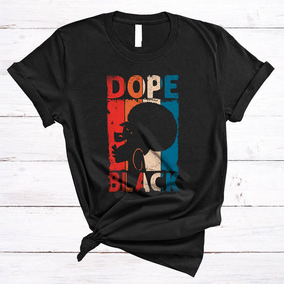 MacnyStore - Dope Black, Awesome Black History Month Afro Women, Vintage Retro Pride African American T-Shirt