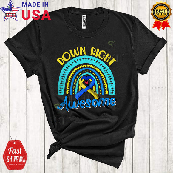 MacnyStore - Down Right Awesome Cool Cute Down Syndrome Awareness Blue Yellow Ribbon Rainbow Lover T-Shirt