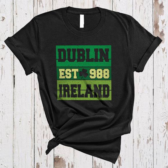 MacnyStore - Dublin Ireland Est 988, Amazing St. Patrick's Day Lucky Shamrock, Irish Proud Family Group T-Shirt