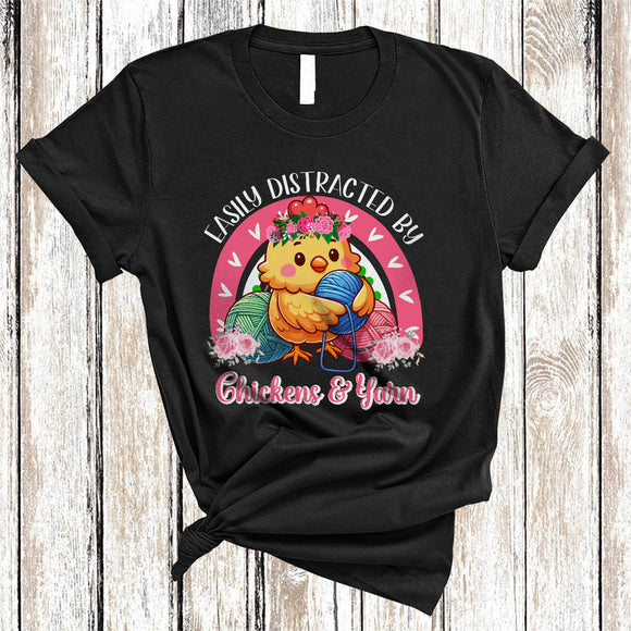 MacnyStore - Easily Distracted By Chickens And Yarn, Lovely Knitting Chickens Lover, Flowers Rainbow T-Shirt