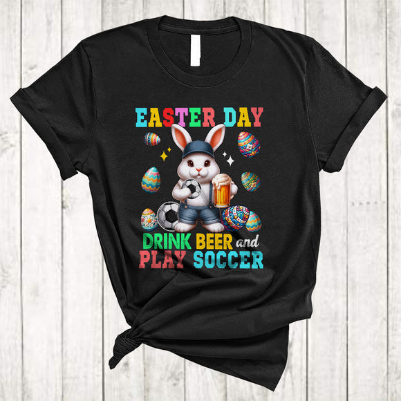MacnyStore - Easter Day Drink Beer And Play Soccer, Lovely Easter Bunny Drinking Drunker, Sport Player Team T-Shirt