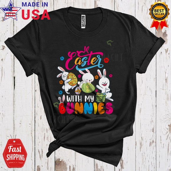 MacnyStore - Easter With My Bunnies Funny Happy Easter Day Flowers Bunny Egg Hunt Lover Matching Family Group T-Shirt