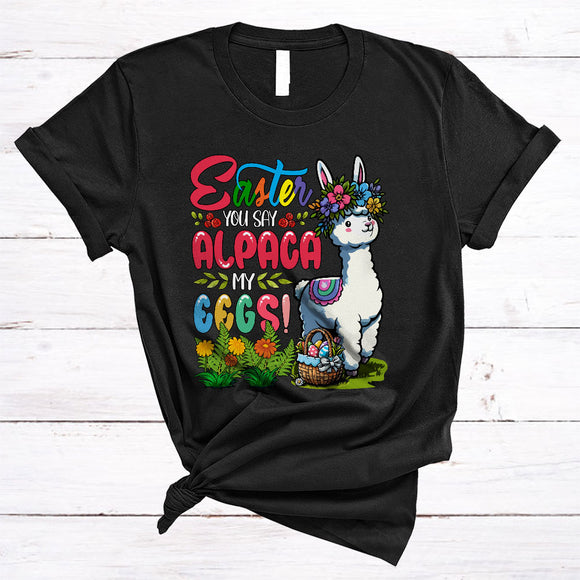 MacnyStore - Easter You Say Alpaca My Eggs, Lovely Easter Day Flowers Bunny Alpaca, Family Egg Hunt Group T-Shirt