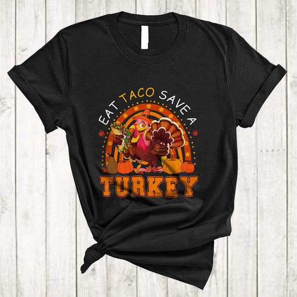 MacnyStore - Eat Taco Save A Turkey, Lovely Thanksgiving Turkey With Taco, Rainbow Fall Pumpkin T-Shirt