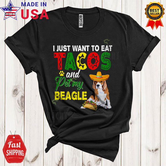 MacnyStore - Eat Tacos And Pet My Beagle Funny Cool Cinco De Mayo Mexican Sombrero Taco T-Shirt