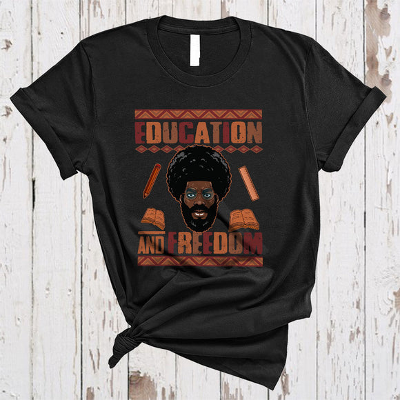 MacnyStore - Education And Freedom, Proud Black History Month Vintage, Afro Men Teacher African American T-Shirt