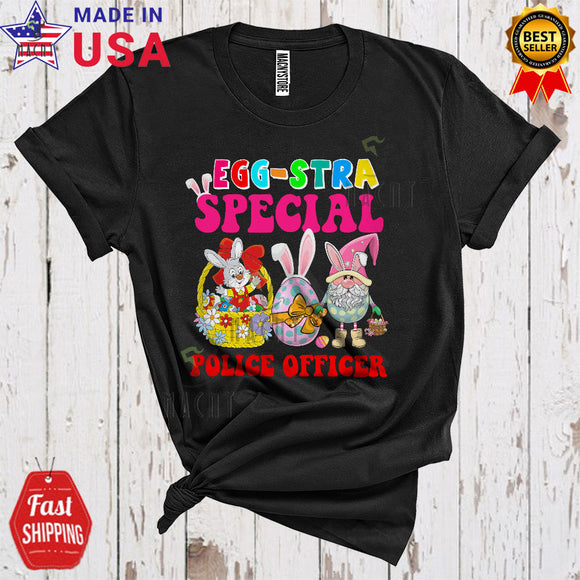 MacnyStore - Egg-Stra Special Police Officer Cute Cool Easter Day Flowers Bunny In Egg Basket Gnome Lover T-Shirt