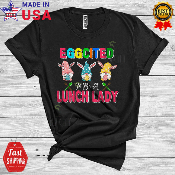 MacnyStore - Eggcited To Be A Lunch Lady Funny Cool Easter Day Matching Three Bunny Gnomes Squad T-Shirt