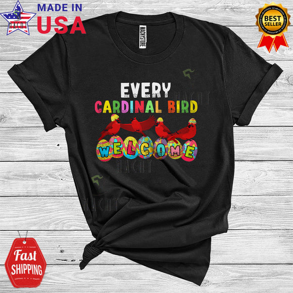MacnyStore - Every Bunny Welcome Cute Cool Easter Day Egg Hunt Cardinal Bird Lover Matching Family Group T-Shirt