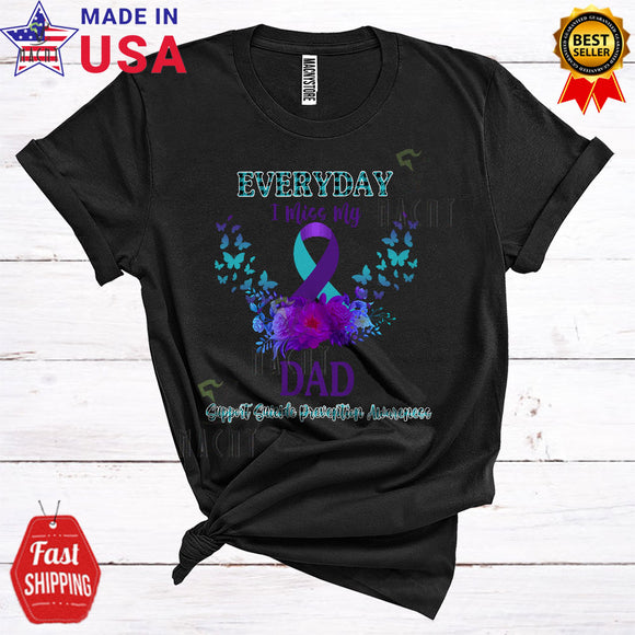 MacnyStore - Everyday I Miss My Dad Cute Cool Support Suicide Prevention Awareness Ribbon Flower Butterfly Family T-Shirt