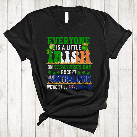MacnyStore - Everyone Irish Except Australians, Proud St. Patrick's Day Irish Flag, Shamrock Family Group T-Shirt